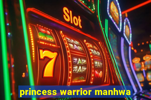 princess warrior manhwa